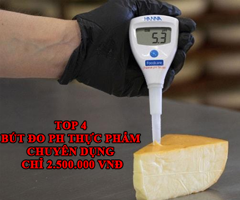 Top 4 Bút Đo Ph Thực Phẩm Chuyên Dụng Chỉ 2.500.000 vnđ – Máy đo pH