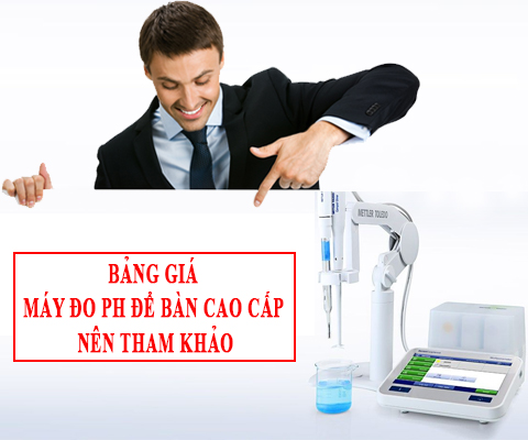 Bảng Giá Máy Đo Ph Để Bàn Cao Cấp Nên Tham Khảo – MÁY ĐO pH  ĐỂ BÀN