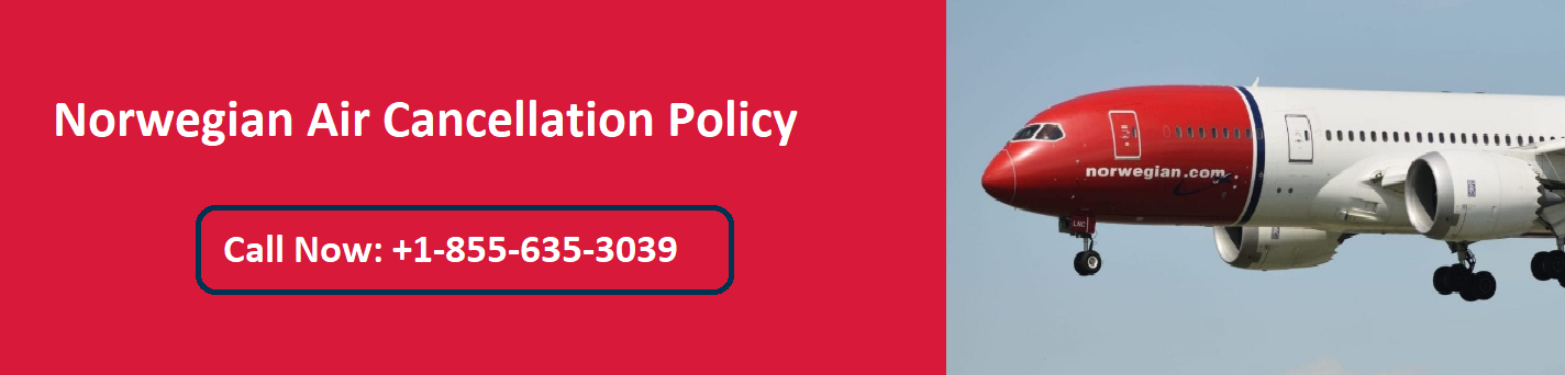 Norwegian Cancellation Policy || Call Official No. +1-855-804-2283