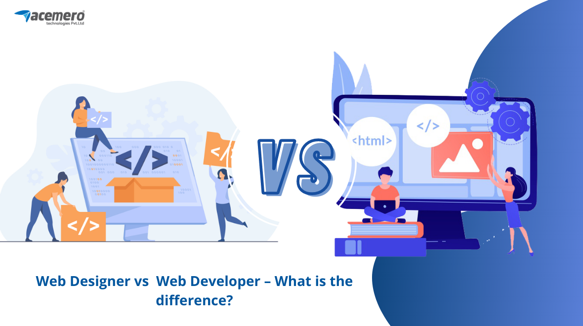 Web Designer vs  Web Developer – What is the difference? – Acemero Blog