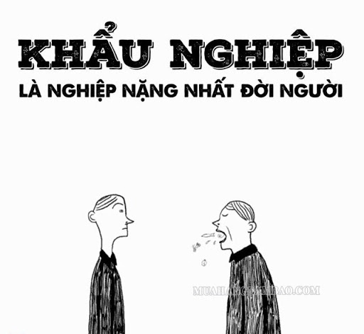 Khẩu nghiệp là gì? Nhân quả báo ứng của khẩu nghiệp