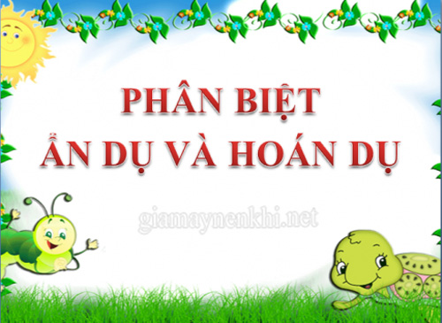 [MẸO HAY] "Cách phân biệt ẩn dụ và hoán dụ" SIÊU DỄ