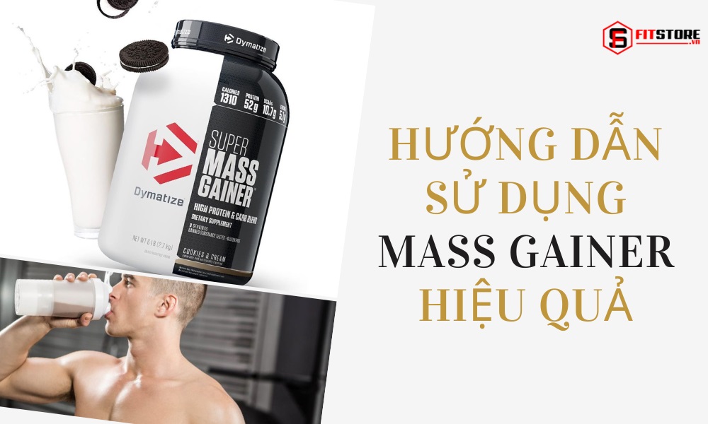 FIT STORE DINH DƯỠNG THỂ HÌNH on LinkedIn: Hướng dẫn sử dụng Mass Gainer hiệu quả, nhanh chóng tăng cơ, cân như