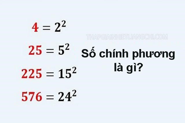 Số chính phương là gì? Tổng hợp các dấu hiệu nhận biết