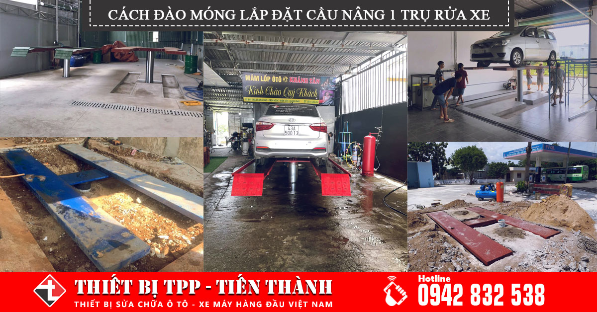 Cách ĐÀO MÓNG – LẮP ĐẶT cầu nâng 1 trụ rửa xe ô tô các loại ÂM/NỔI