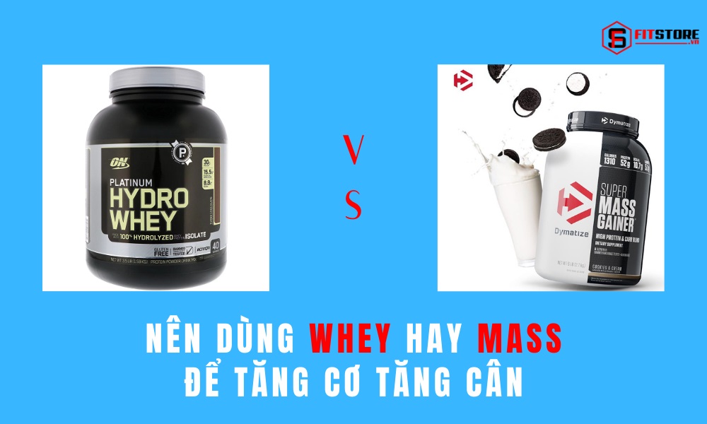 FIT STORE DINH DƯỠNG THỂ HÌNH on LinkedIn: Nên dùng Whey hay Mass để tăng cơ, tăng cân tốt hơn? Đọc ngay kẻo