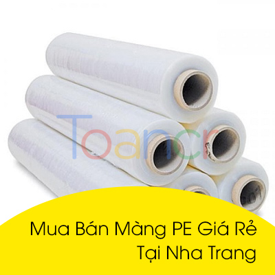 Mua Bán Màng PE Giá Rẻ Tại Nha Trang 【Chất Lượng số 1】