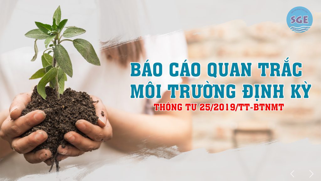 Tư vấn lập báo cáo quan trắc môi trường định kỳ 2021