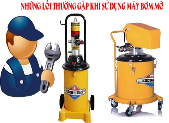 【TỔNG HỢP】Các Sự Cố Máy Bơm Mỡ & Cách Khắc Phục