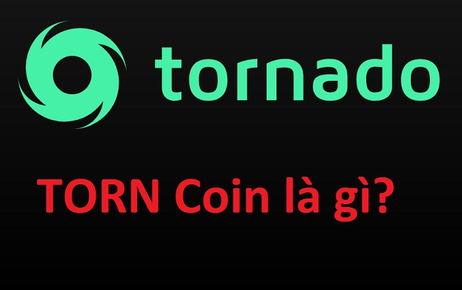 TORN Coin là gì? Mua bán & tạo ví TORN ở đâu? Có nên đầu tư vào TORN coin không? -