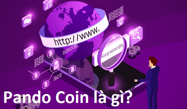 Pando Coin là gì? Pando Token là gì? Mua bán & tạo ví Pando Coin ở đâu? -