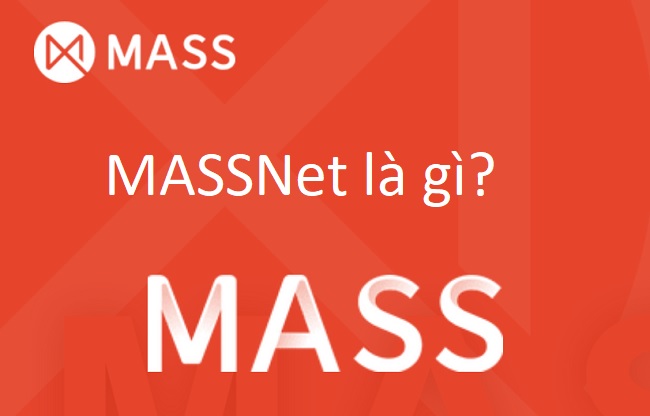 Massnet là gì? MASS Coin là gì? Mua bán & tạo ví MASS ở đâu? -