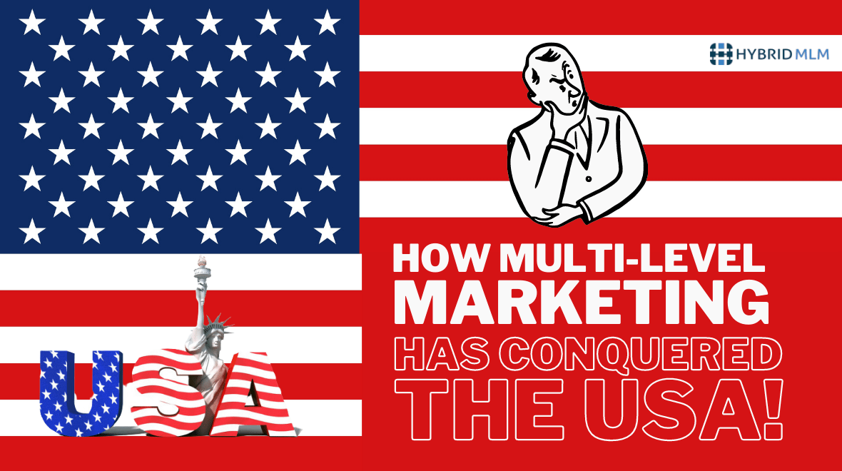 How Multi-Level Marketing has conquered the USA | MLM blog