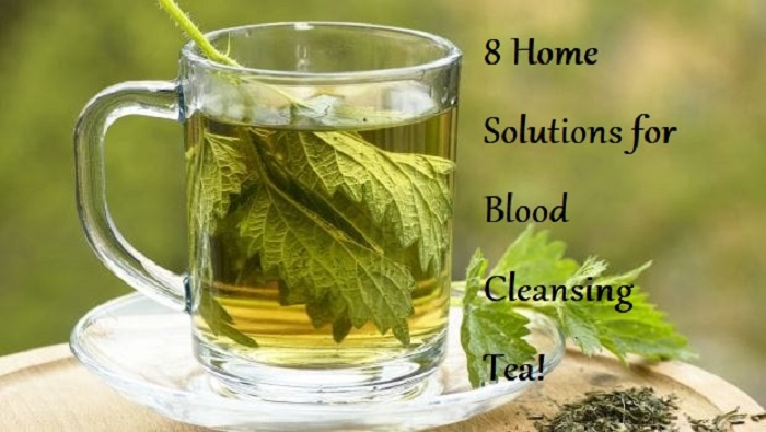 8 Home Solutions for Blood Cleansing Tea! - LearningJoan