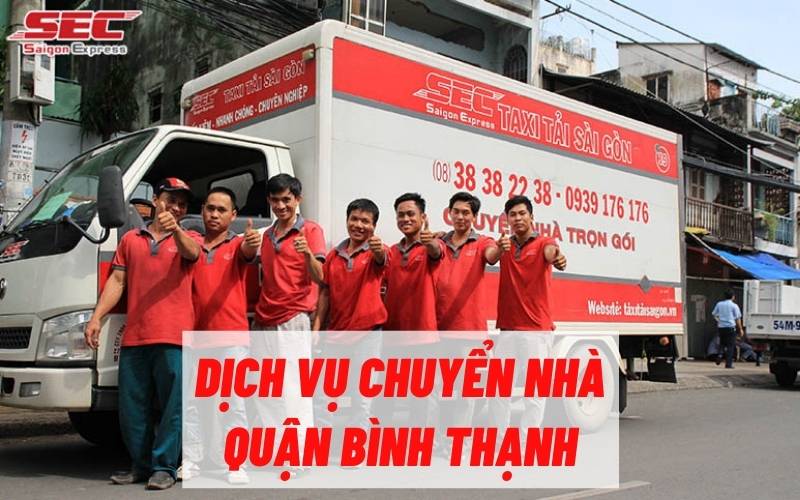 Dịch vụ chuyển nhà Quận Bình Thạnh - Saigon Express chỉ từ 250k