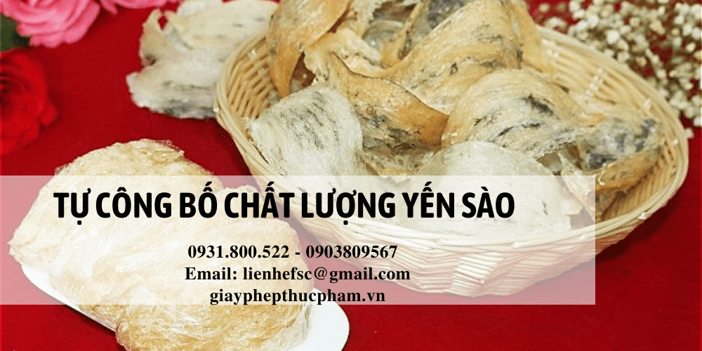 Tự công bố chất lượng yến sào 05 ngày
