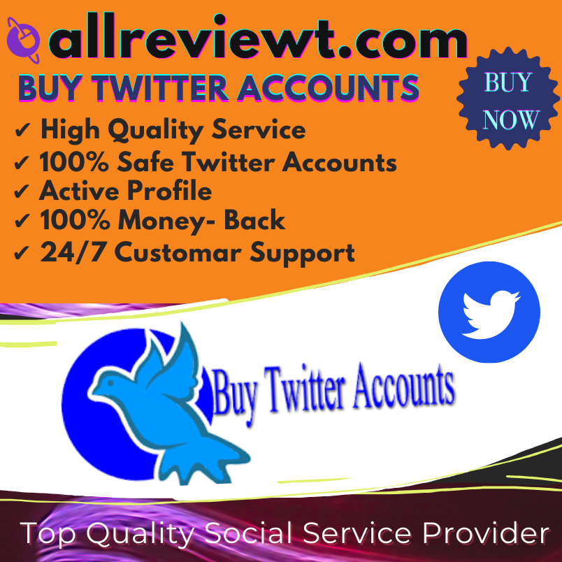 Buy Twitter Accounts | All Reviewt