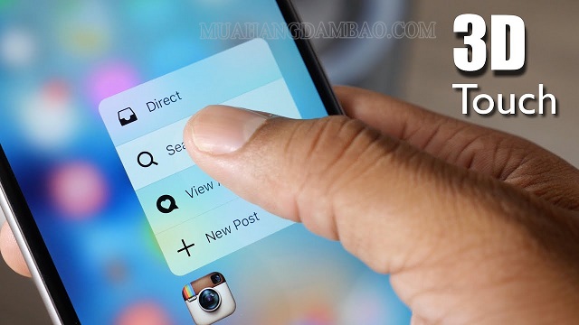 3D touch là gì? Công nghệ 3d touch có tính năng gì nổi bật?