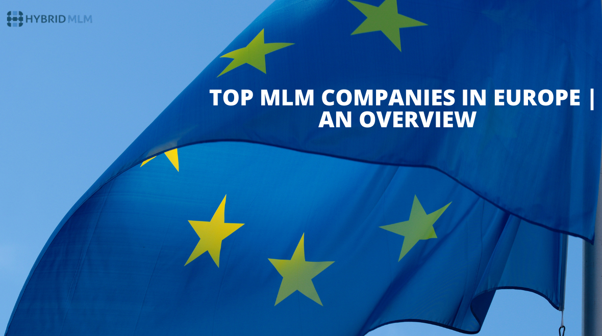 Top MLM Companies in Europe | Fastest growing network marketing companies