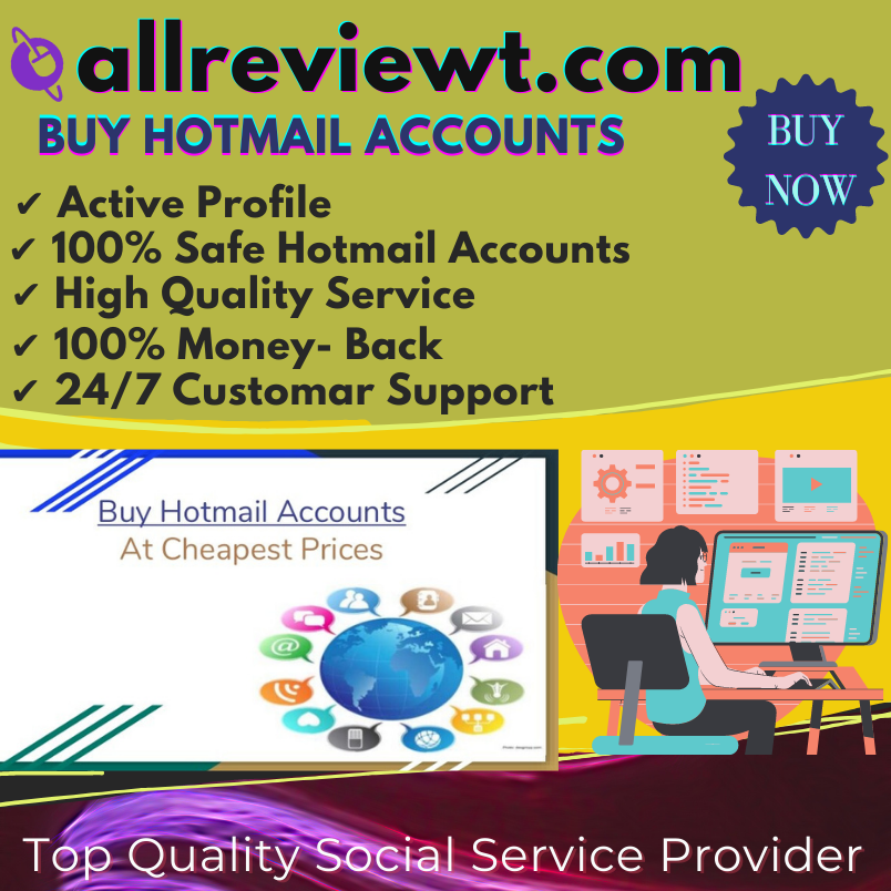 Buy Hotmail Accounts | allreviewt.com