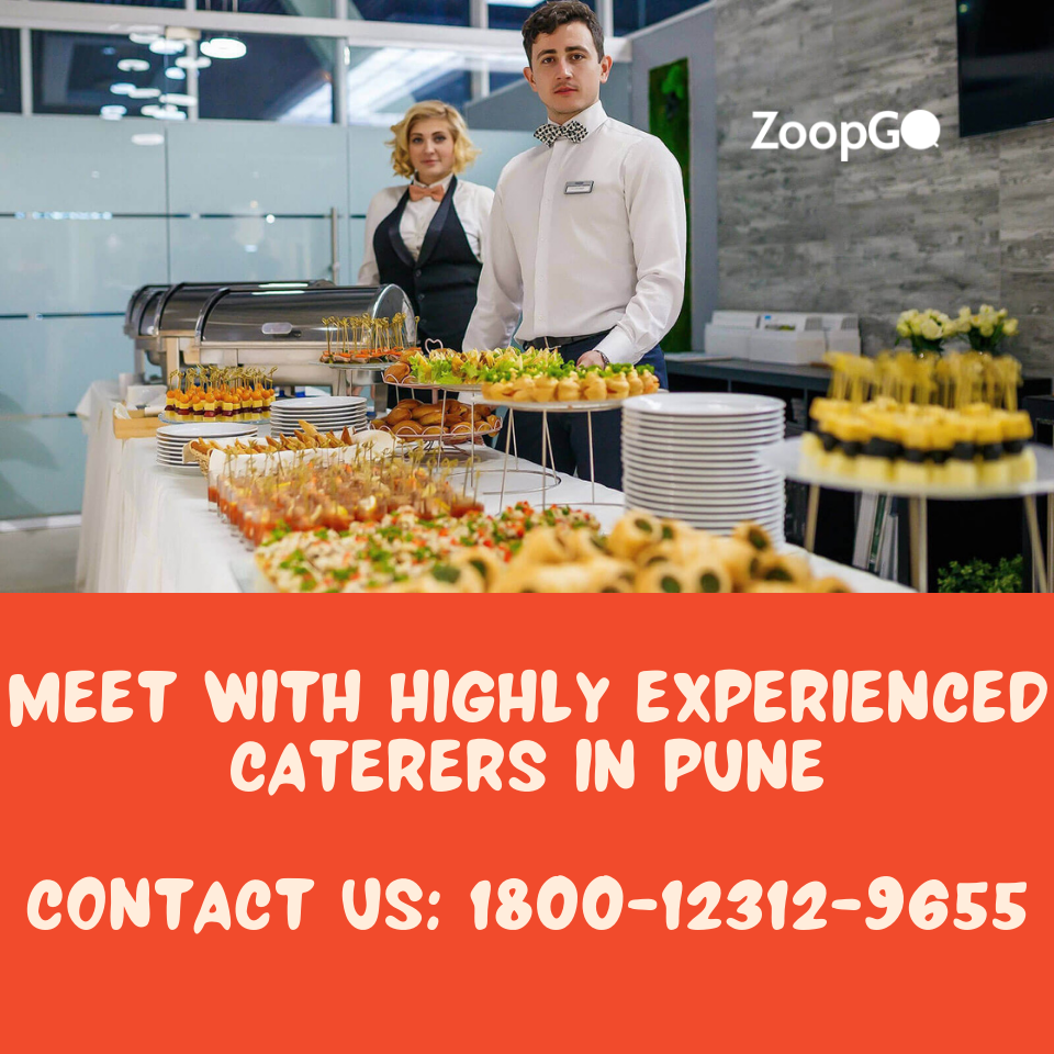 Meet with highly experienced Caterers in Pune | by PRIYA AGRAHARI | Dec, 2021 | Medium