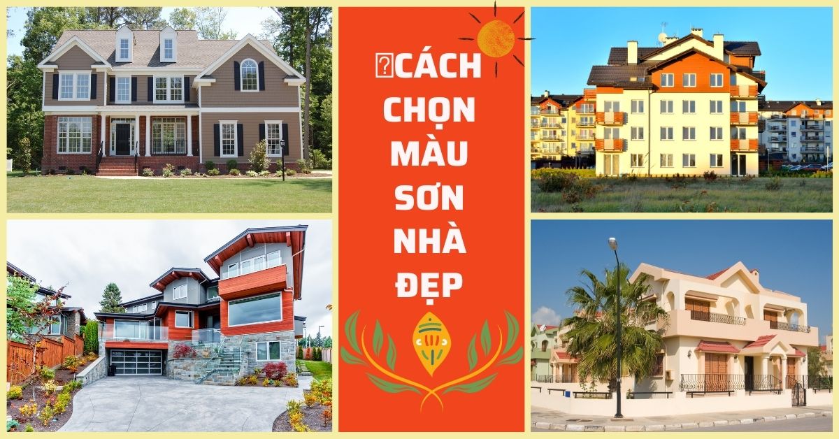 [Cập nhật] 18 Màu Sơn Nhà Đẹp Nhất Hiện Nay Và Ý Nghĩa Phong Thủy Nên Biết