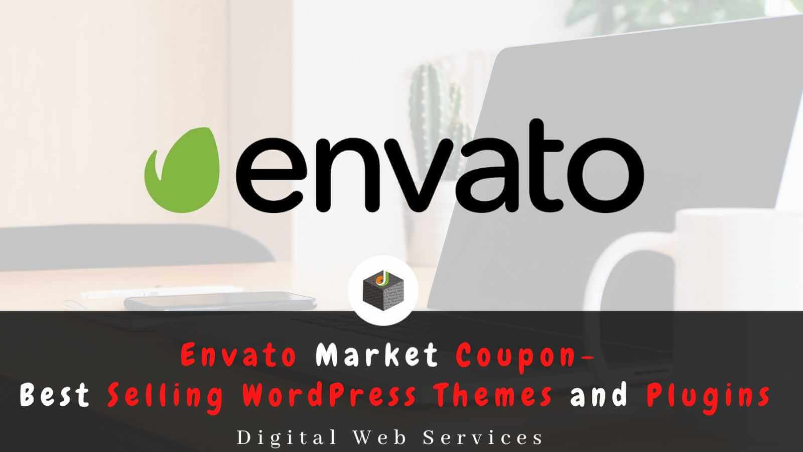 Envato Market Coupon code 2021 For WordPress Themes & Plugins