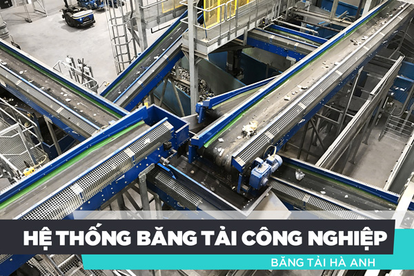 Hệ thống băng tải trong công nghiệp.