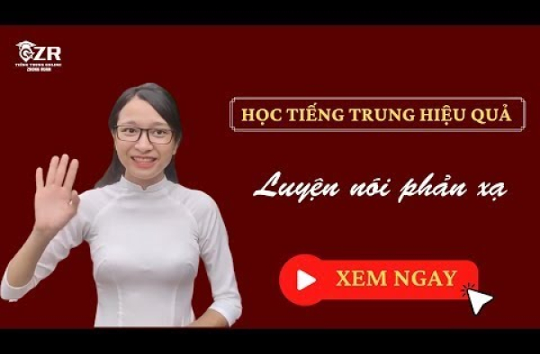 Học tiếng Trung cơ bản với 8 mẫu câu giao tiếp 2022