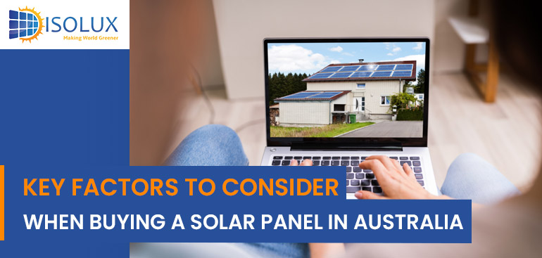 Key Factors to Consider When Buying a Solar Panel in Australia
