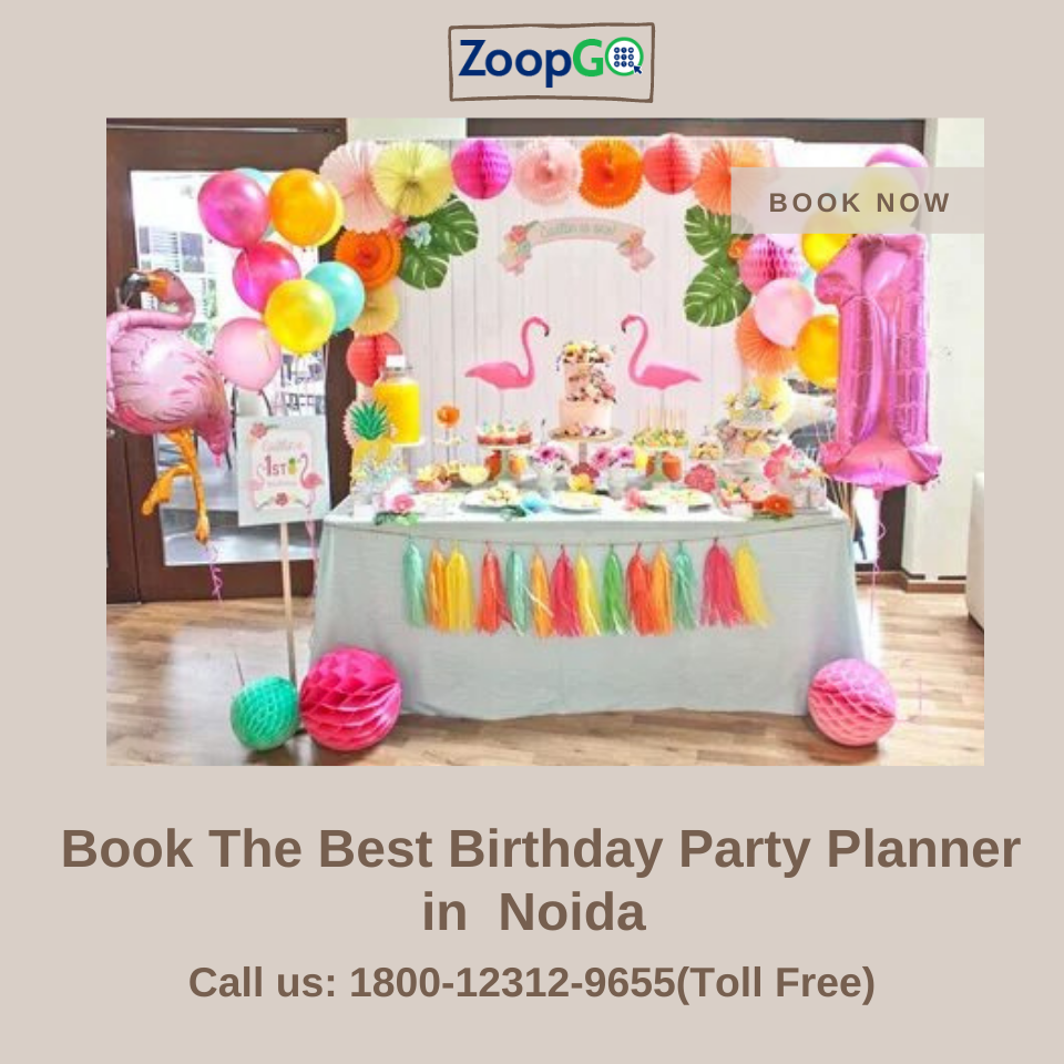 Searching for a Birthday Party Planner in Noida Online? Prominent...