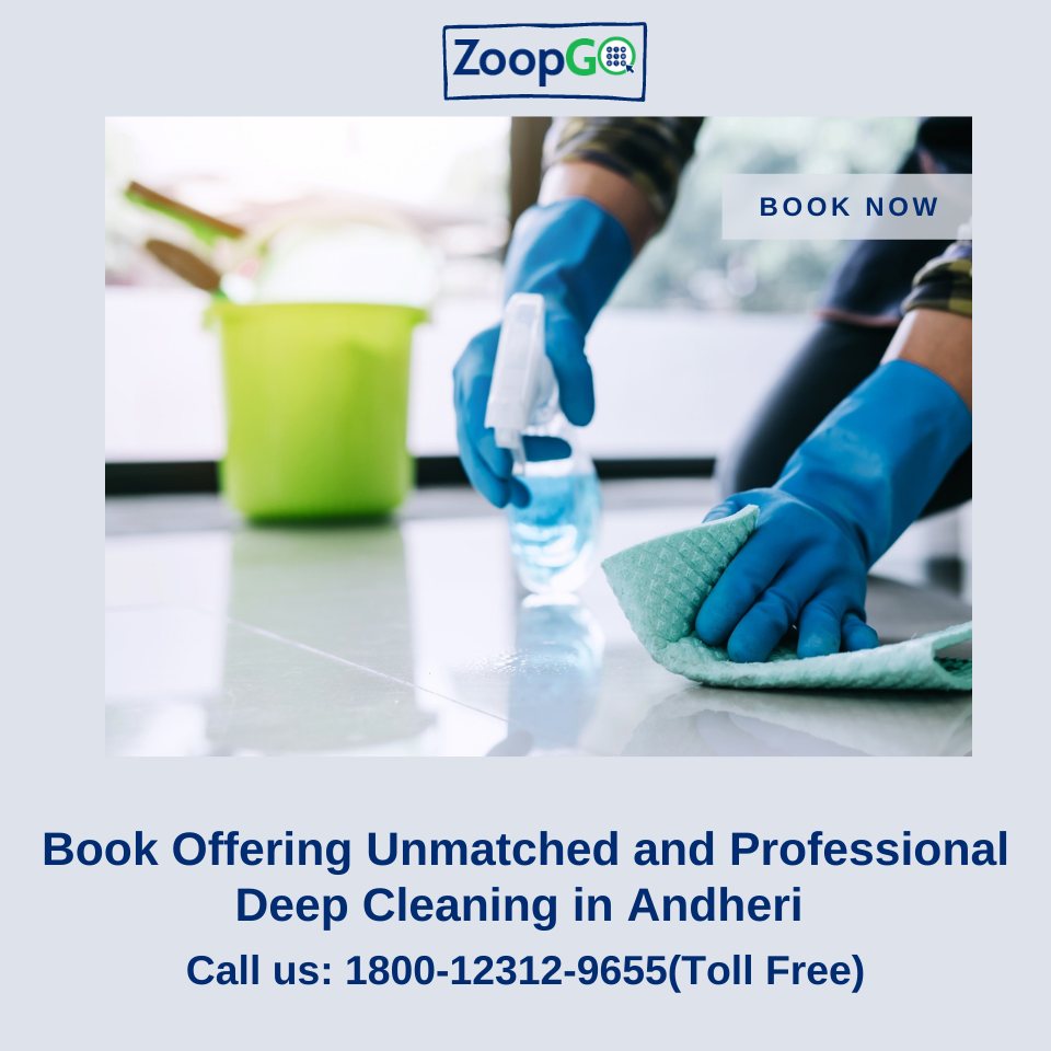 Deep Cleaning in Andheri - Offering Unmatched and Professional...