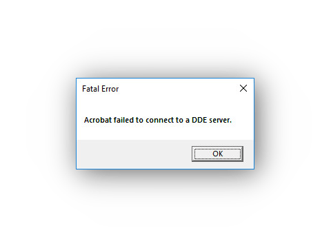 How to Fix the Acrobat Failed to Connect to DDE Server Error?