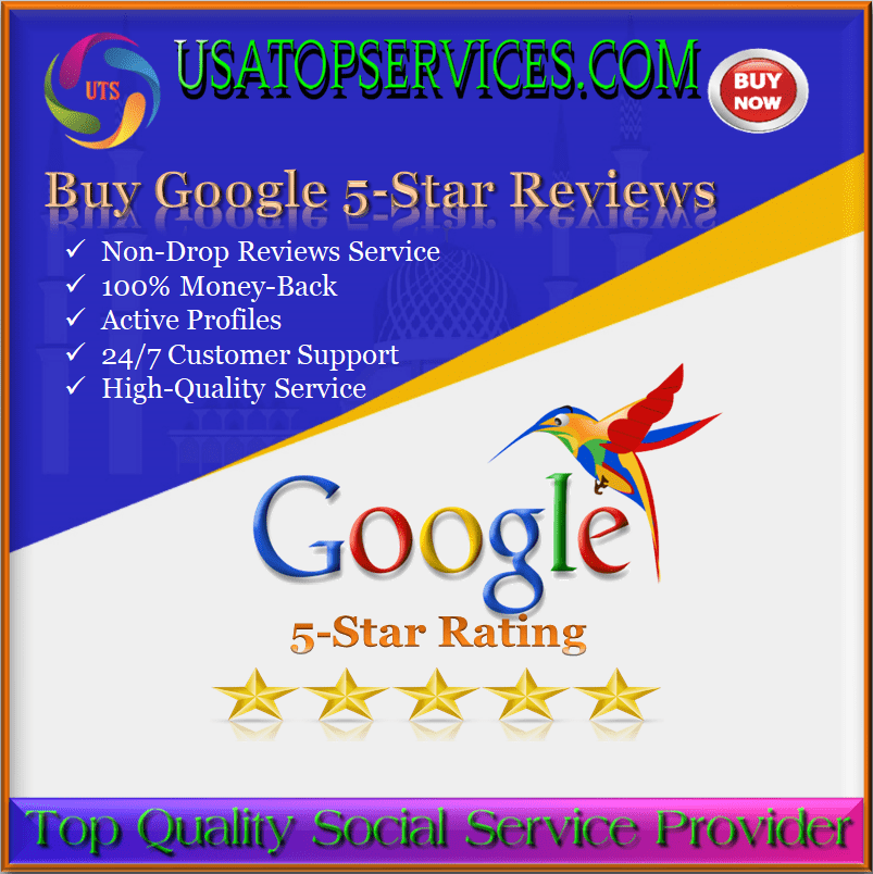 Buy Google 5 Star Reviews - 100% Safe And Non-drop Reviews