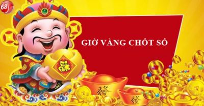 Giờ vàng chốt số - Chốt số giờ vàng miền Bắc hôm nay