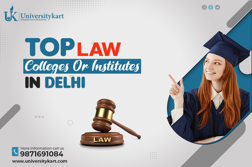 Top Law Institutes and Colleges in Delhi