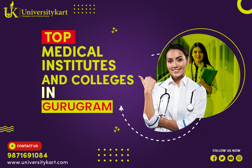 Top Medical Institutes and Colleges in Gurgaon
