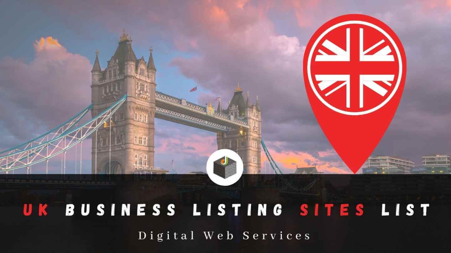 UK Business Listing Sites List 2022, Get The Best Free Websites