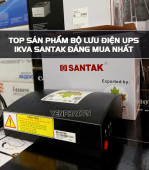 Hướng Dẫn Cách Sử Dụng Bộ Lưu Điện Ups Santak 500va