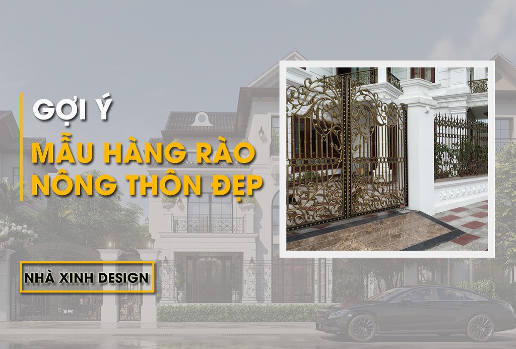 Gợi Ý Những MẪU HÀNG RÀO NÔNG THÔN Được Sử Dụng Phổ Biến 