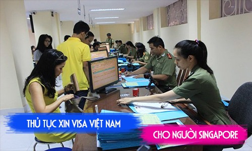 Thủ tục xin visa Việt Nam cho người Singapore - Visatop