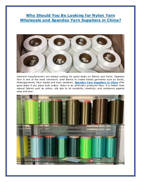 Why Should You Be Looking for Nylon Yarn Wholesale and Spandex Yarn Suppliers in China | edocr