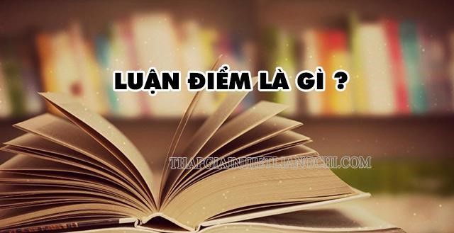 Luận cứ và luận điểm là gì? Phương pháp xác định luận điểm, luận cứ