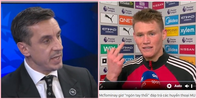 McTominay giơ "ngón tay thối" đáp trả, sau khi bị Neville gọi là "ô nhục"