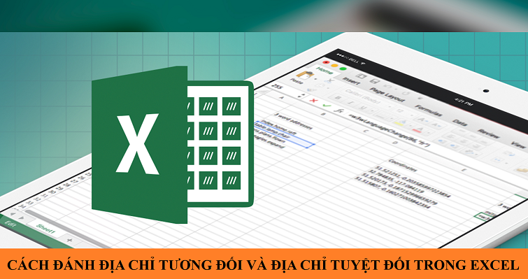 Cách đánh địa chỉ tương đối và địa chỉ tuyệt đối trong Excel