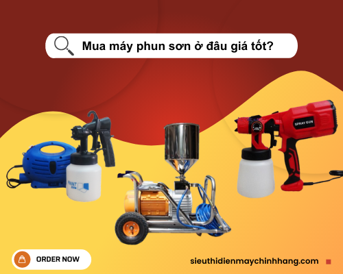 Mua máy phun sơn ở đâu giá tốt?