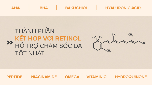 1.Thành phần kết hợp với retinol hỗ trợ chăm sóc da tốt nhất