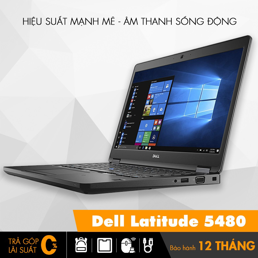 Laptop Dell Latitude 5480 văn phòng giá rẻ tại Đà Nẵng