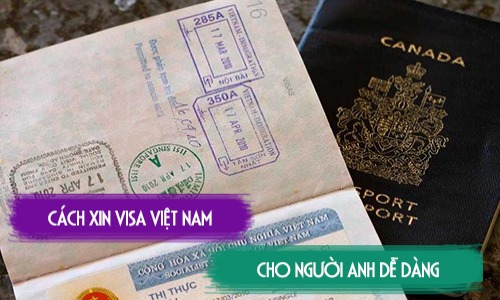 Cách xin visa Việt nam cho người Anh dễ dàng nhất - Visatop