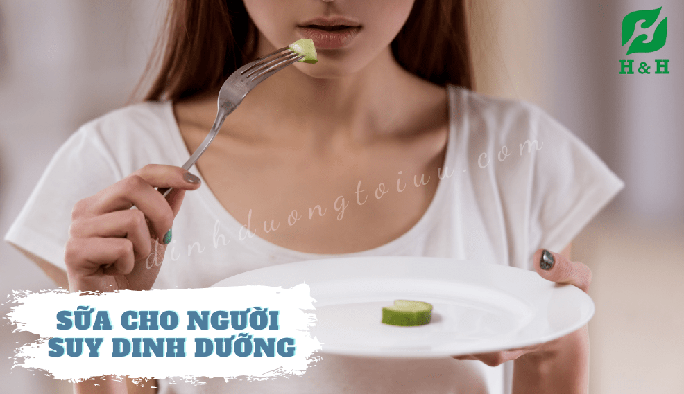 Sữa cho người suy dinh dưỡng loại nào tốt? - H&H Nutrition